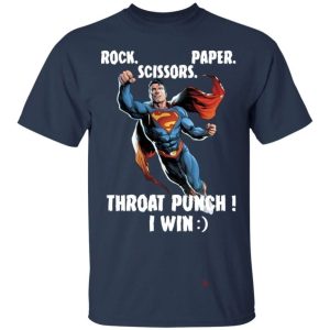 Superman Rock Paper Scissors Throat Punch I Win T Shirt Funny Tee Gift All Day Tee 2