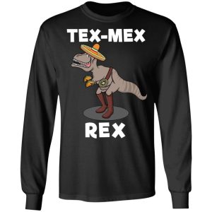 Tex Mex Rex Texas Mexican Cowboy Tyrannosaurus Dinosaur T Shirt 5