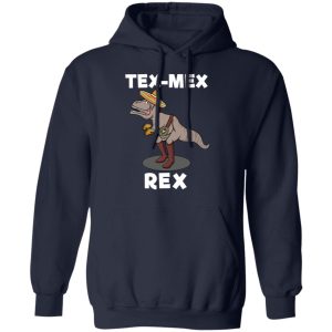 Tex Mex Rex Texas Mexican Cowboy Tyrannosaurus Dinosaur T Shirt 7