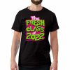 The Fresh Class of 2022 Graduation Shirt