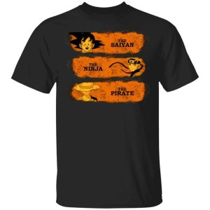 The Saiyan The Ninja The Pirate T Shirt Goku Naruto Luffy Anime Tee All Day Tee 2 The Saiyan The Ninja The Pirate T Shirt Goku Naruto Luffy Anime Tee All Day Tee 3
