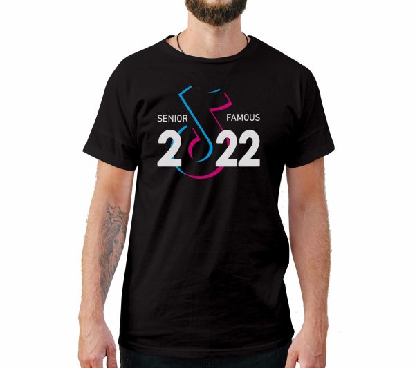 Tik Tok Famous 2022 Graduation T-Shirt