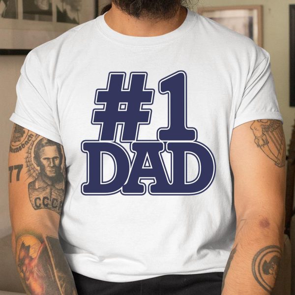 #1 Dad Father’s Day T Shirt  Itees Global