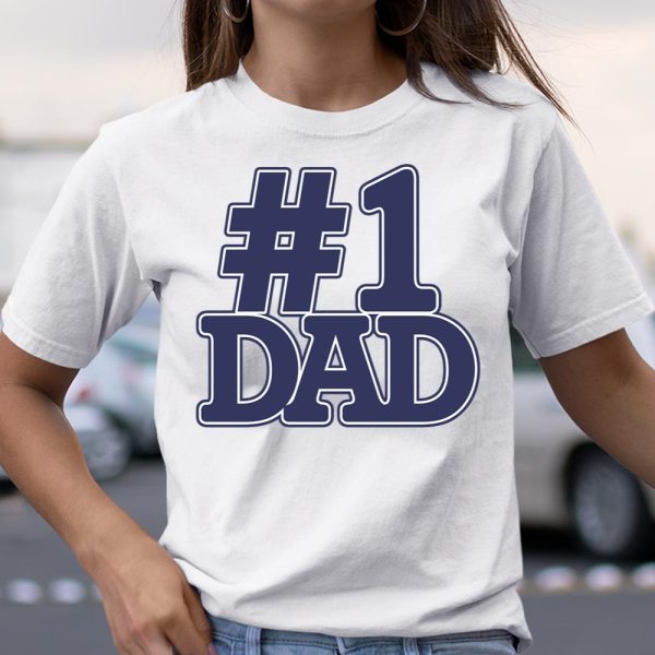 #1 Dad Father’s Day T Shirt  Itees Global