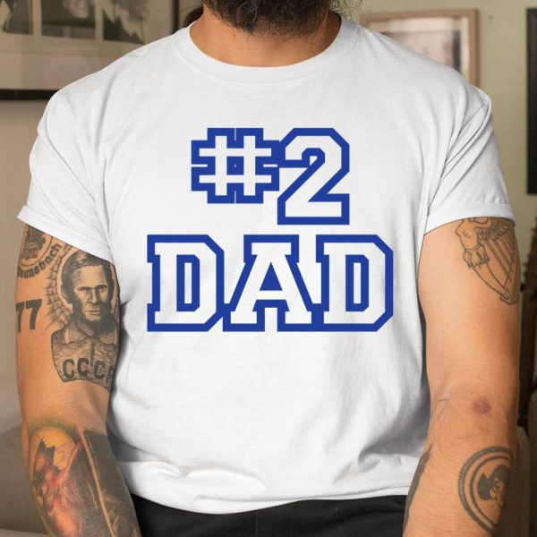 #2 DAD Funny Father’s Day T Shirt  Itees Global