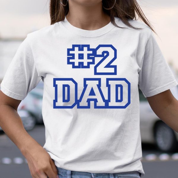 #2 DAD Funny Father’s Day T Shirt  Itees Global