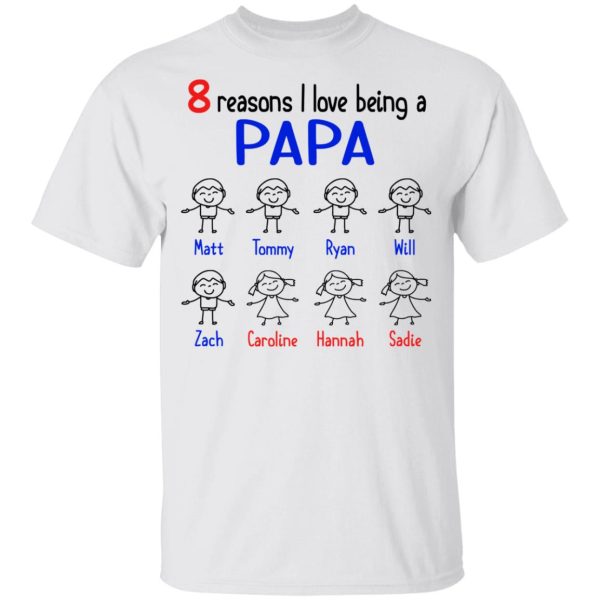 8 Reasons I Love Being A Papa Youth T-Shirt –