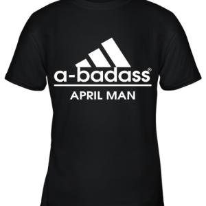 A Badass April Men Are Born In March Youth T Shirt 2