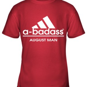 A Badass August Men Are Born In March Youth T Shirt 2