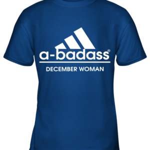 A Badass December Women Are Born In March Youth T Shirt 5