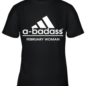 A Badass February Woman Are Born In March Youth T-Shirt - 1 A Badass February Woman Are Born In March Youth T Shirt 2