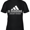 A Badass January Woman Are Born In March Youth T-Shirt –