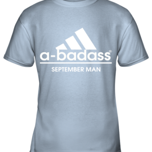 A Badass September Men Are Born In March Youth T Shirt 3