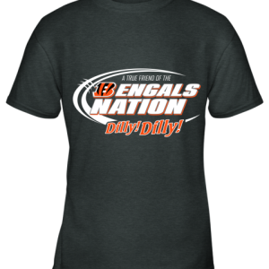 A True Friend Of The Bengals Nation Youth T Shirt 10