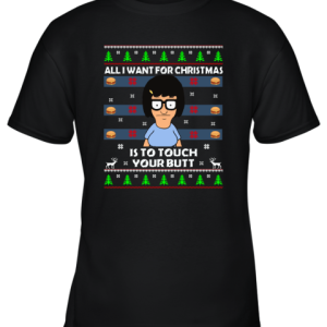 All I Want For Christmas Is To Touch Your Butt Youth T-Shirt –