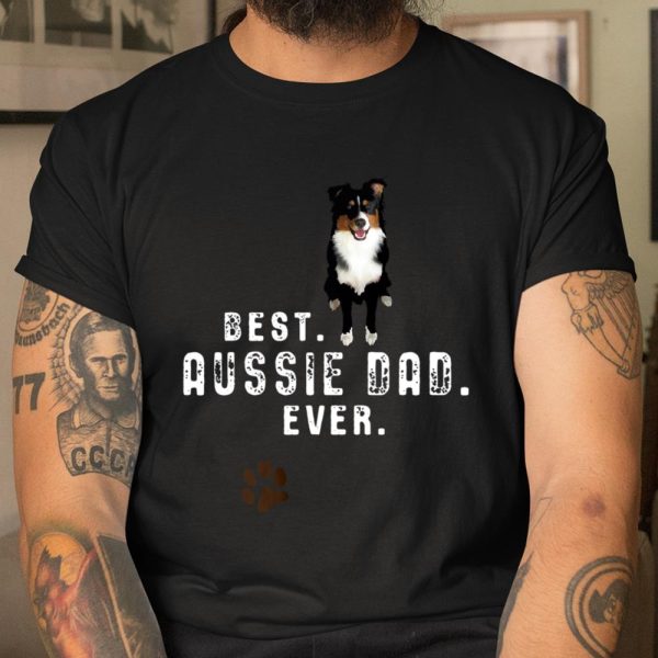 Australian Shepherd Best Aussie Dad Ever Gift T Shirt  Itees Global