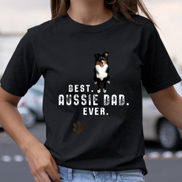 Australian Shepherd Best Aussie Dad Ever Gift T Shirt  Itees Global