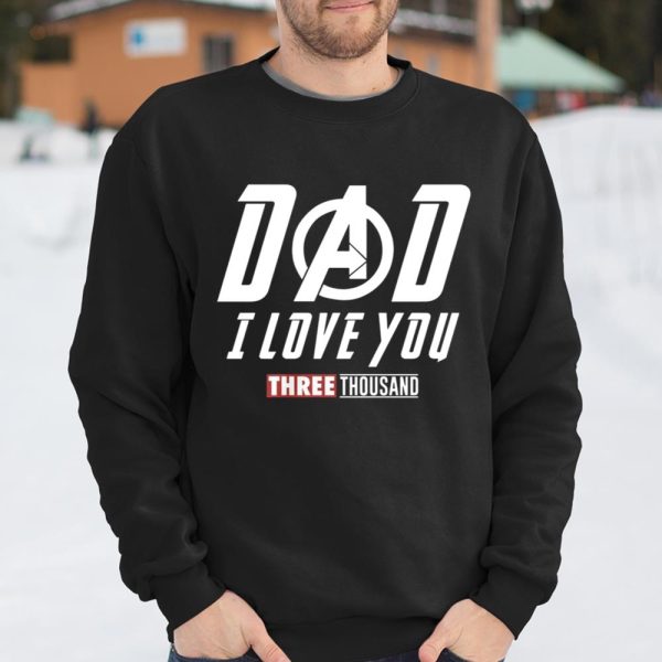 Avengers Endgame Dad Love You 3000 Shirt T Shirt  Itees Global