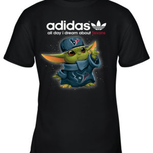 Baby Yoda Adidas All Day I Dream About Houston Texans Youth T-Shirt –