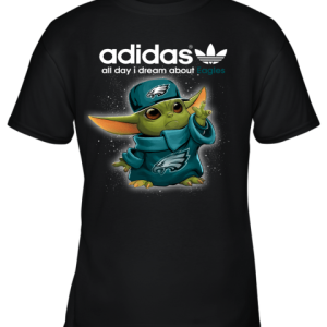 Baby Yoda Adidas All Day I Dream About Phialadelphia Eagles Youth T-Shirt –