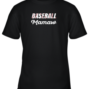 Baseball Mamaw Grandparent Supporter Youth T Shirt 1