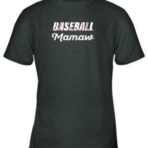 Baseball Mamaw Grandparent Supporter Youth T Shirt 4