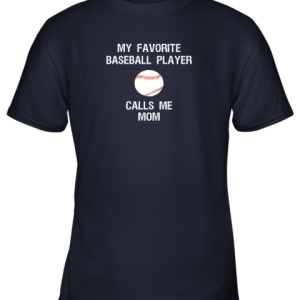 Baseball Mom Shirt Funny Proud Baseball Mom Favorite Youth T-Shirt - 2 Baseball Mom Shirt Funny Proud Baseball Mom Favorite Youth T Shirt 3