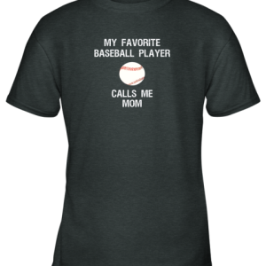Baseball Mom Shirt Funny Proud Baseball Mom Favorite Youth T-Shirt - 3 Baseball Mom Shirt Funny Proud Baseball Mom Favorite Youth T Shirt 4
