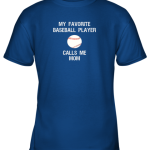 Baseball Mom Shirt Funny Proud Baseball Mom Favorite Youth T-Shirt - 4 Baseball Mom Shirt Funny Proud Baseball Mom Favorite Youth T Shirt 5