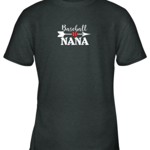 Baseball NANA Shirt Proud Grandma Mothers Day Birthday Gift Youth T Shirt 4