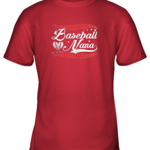 Baseball Nana Shirt Baseball Grandma Gift Shirt Mothers Day Youth T-Shirt - 6 Baseball Nana Shirt Baseball Grandma Gift Shirt Mothers Day Youth T Shirt 7