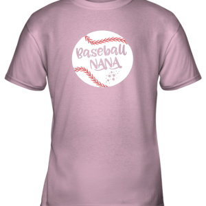 Baseball Nana Shirt Grandma Youth T Shirt 6