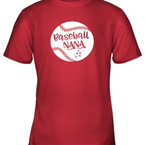 Baseball Nana Shirt Grandma Youth T Shirt 7