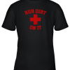 Baseball Rub Dirt On It First Aid Youth T-Shirt –