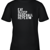 Baseball Shirt Eat Sleep Baseball Repeat Youth T-Shirt –