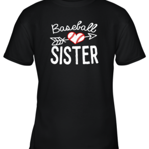 Baseball Sister For Fan Youth T-Shirt –