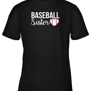 Baseball Sister Shirt Baseball Gifts For Baseball Fans Youth T-Shirt –