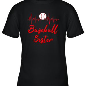 Baseball Sister Shirt Youth T-Shirt –