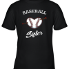 Baseball Sister Softball Lover Proud Supporter Coach Player Youth T-Shirt –