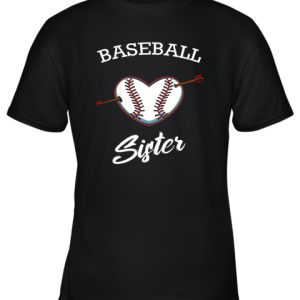 Baseball Sister Softball Lover Proud Supporter Coach Player Youth T-Shirt –