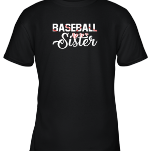 Baseball Sister Youth T-Shirt –