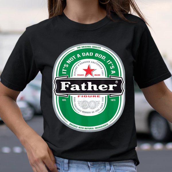 Beer Lover Funny Shirt Mens It’s Not a Dad Bod It’s a Father Figure Beer Fathers Day T Shirt  Itees Global