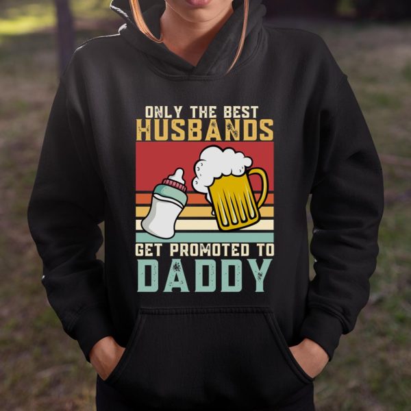 Beer Lover Funny Shirt Only The Best Husbands Get Promoted To Daddy Beer Milk Bottle, 1st Fathers Day T Shirt  Itees Global