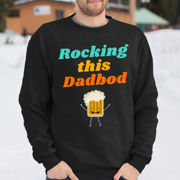 Beer Lover Funny Shirt Rocking this Dadbod T Shirt  Itees Global