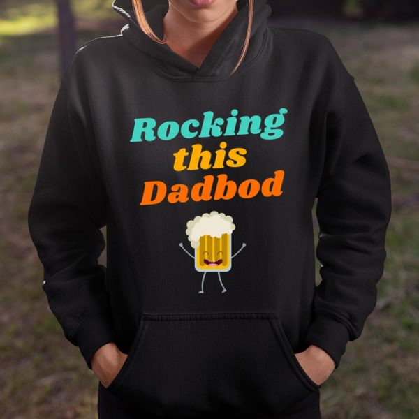 Beer Lover Funny Shirt Rocking this Dadbod T Shirt  Itees Global