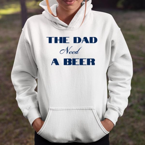 Beer Lover Funny Shirt The Dad Beed A Beer T Shirt  Itees Global