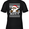 Believe It! Black Santa Clause Ugly Christmas Youth T-Shirt –
