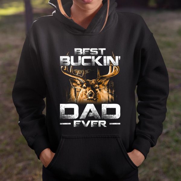 Best Buckin Dad Ever Shirt Deer Hunting Bucking Father Gift T Shirt  Itees Global