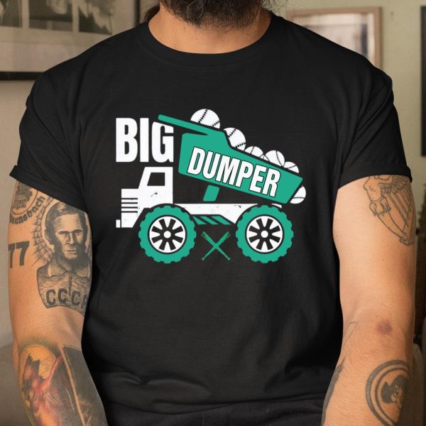 Big Dumper Shirt  Itees Global