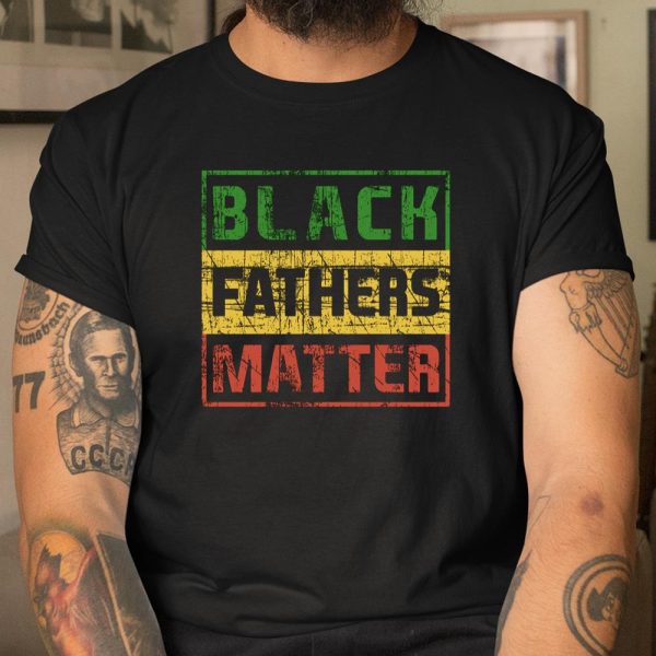 Black Father Matter African Pride History Month Day Dad Gift T Shirt  Itees Global